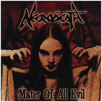 NECRODEATH \"Mater of all evil\"