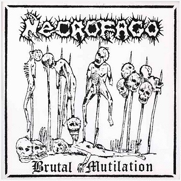 NECROFAGO \"Brutal mutilation\" NECROFAGO \"Brutal mutilation\"