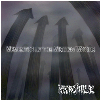 NECROPHILE \"Mementos in the misting woods\"