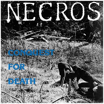 NECROS \"Conquest for death\"