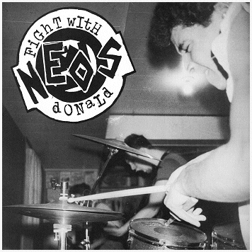 NEOS "Fight with Donald" [CANADA IMPORT!]