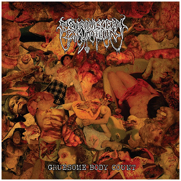 NEURO-VISCERAL EXHUMATION \"Gruesome body count\"
