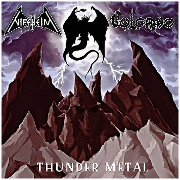 NIFELHEIM / VULCANO \"Thunder metal\"