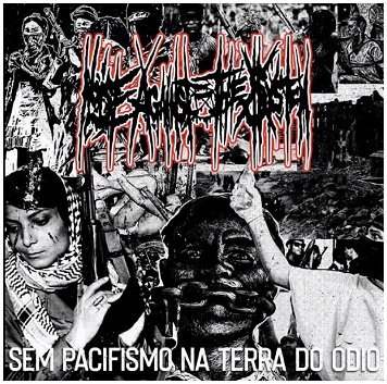 NOISE AGAINST THE SYSTEM \"Sem pacifismo na...\" [BRAZIL IMPORT!]