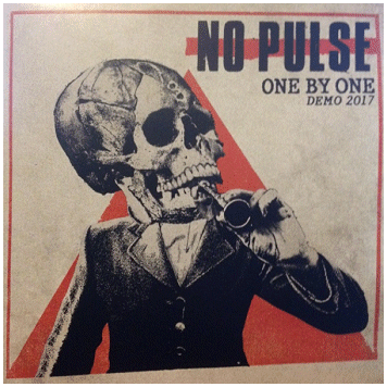 NO PULSE \"One by one - Demo 2017\" [WHITE EP!]