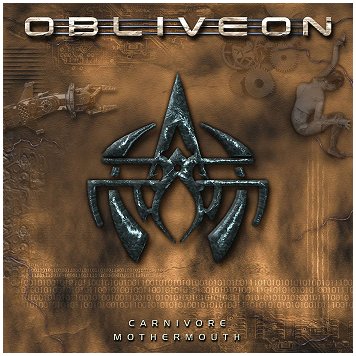 OBLIVEON \"Carnivore mothermouth\" [IMPORT!]