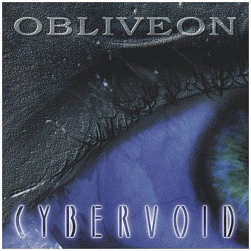 OBLIVEON \"Cybervoid\" [IMPORT!]