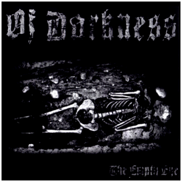 OF DARKNESS \"The empty eye / Death\" [DOUBLE CD!]