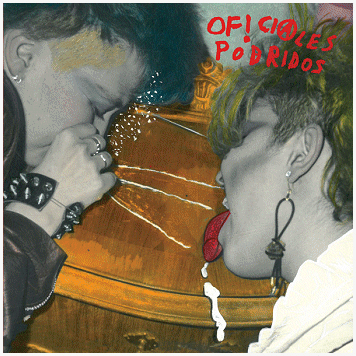 OFICIALES PODRIDOS \"s/t\"