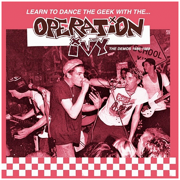 OPERATION IVY \"Learn to dance the geek - The demos\"