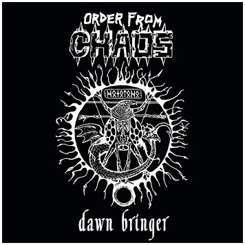 ORDER FROM CHAOS \"Dawn bringer\" [US IMPORT!]
