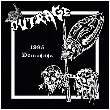 OUTRAGE \"1985 Demo(n)s\"