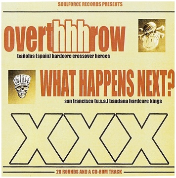 OVERTHHHROW / WHAT HAPPENS NEXT? \"Livin\' la vida loca\"