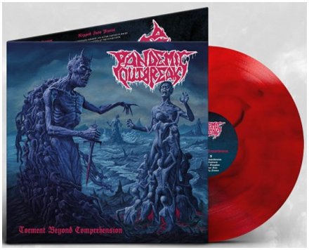 PANDEMIC OUTBREAK \"Torment beyond comprehension\" [MARBLED RED VINYL!]