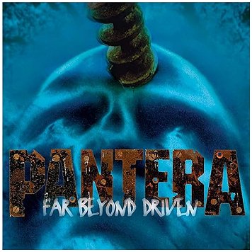 PANTERA \"Far beyond driven\"
