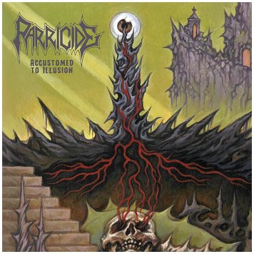 PARRICIDE \"Accustomed to illusion\" [IMPORT!]