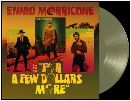 PER QUALCHE DOLLARO IN PIU' (Ennio Morricone) "O.S.T." GREEN LP