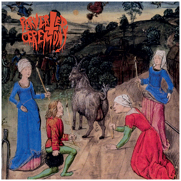 PERVERTED CEREMONY \"s/t\" [US IMPORT!]