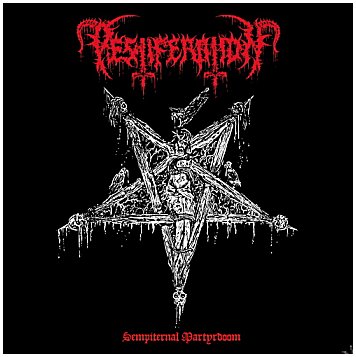 PESTIFERATION \"Sempiternal martyrdoom\" [MEXICO IMPORT!]