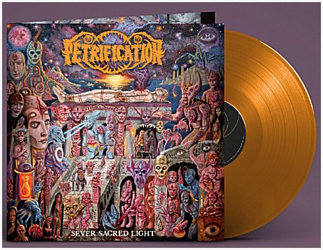 PETRIFICATION \"Sever sacred light\" [ORANGE VINYL!]
