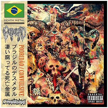 PODRIDAO / CONVULSIVE \"Split\"