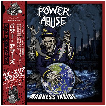 POWER ABUSE \"Madness inside\" [IMPORT!]
