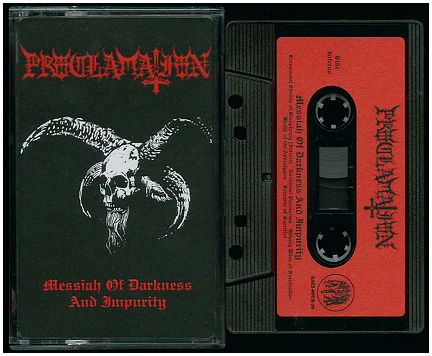 PROCLAMATION \"Messiah of darkness and impurity\"