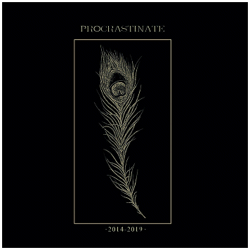 PROCRASTINATE \"2014-2019\"