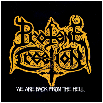 PROFANE CREATION \"We are back from hell\"
