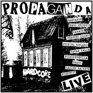 V.A. \"Propaganda live\" (Varaus, Riistetyt, Bastards...)