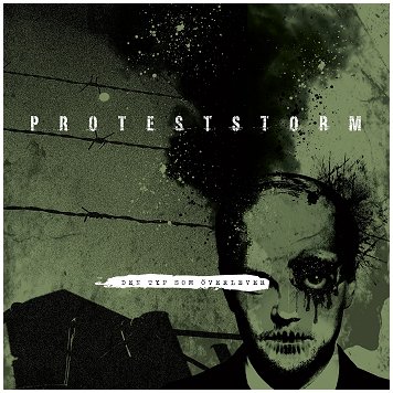 PROTESTSTORM \"Den typ som overlever\"