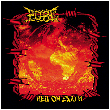PURE \"Hell on earth\"