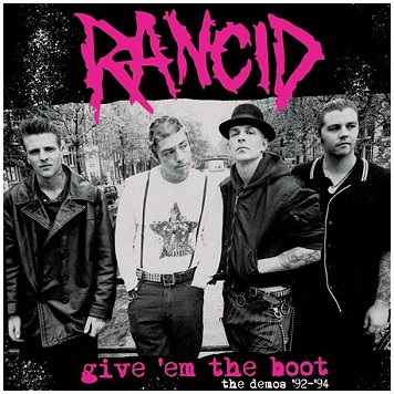 RANCID \"Give \'em the boot - The demos \'92-\'94\" [PINK VINYL!]