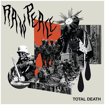 RAW PEACE \"Total death\"
