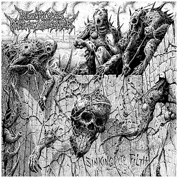RECKLESS MANSLAUGHTER \"Sinking into filth\"