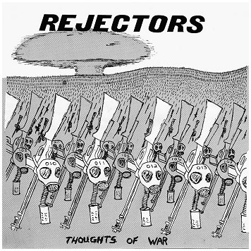 REJECTORS \"Thoughts of war\"
