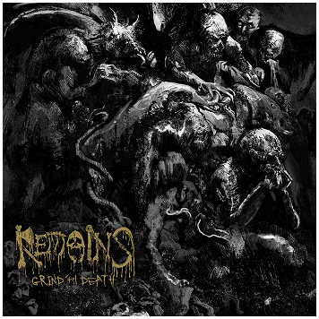REMAINS (Blood Duster, Captain Cleanoff) "Grind 'til death"