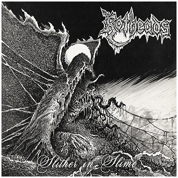 ROTHEADS \"Slither in slime\"