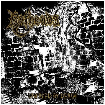 ROTHEADS \"Unfazed by death\" ROTHEADS \"Unfazed by death\"