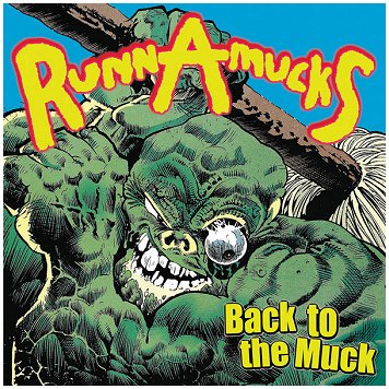 RUNNAMUCKS \"Back to the muck\"