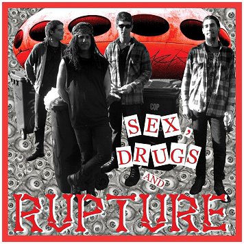 RUPTURE \"Sex, drugs and rupture\"