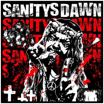 SANITYS DAWN \"The violent type\"