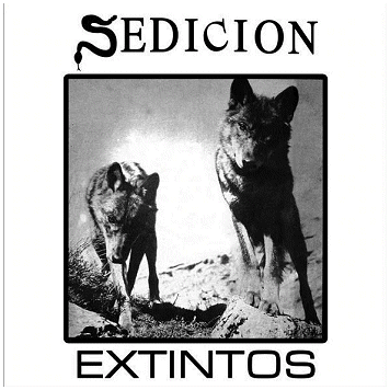 SEDICION \"Extintos\" [U.S. IMPORT!]
