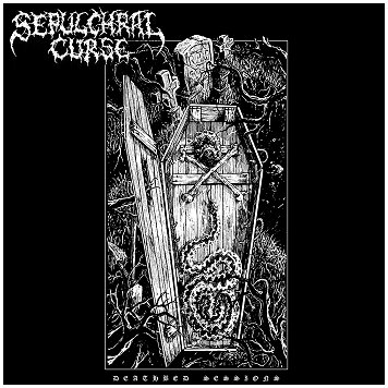 SEPULCHRAL CURSE \"Deathbed sessions\"