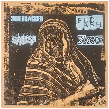 SIDETRACKED / FED ASH / SHRIVEL UP / IXIAS "Split" [RANDOM MARBLED VINYL!]