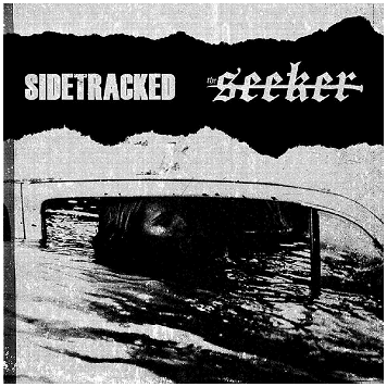 SIDETRACKED / THE SEEKER \"Split\"