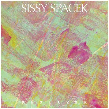 SISSY SPACEK \"Reslayer\" [U.S. IMPORT!]