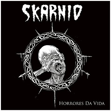 SKARNIO \"Horrores da vida\" [IMPORT!]