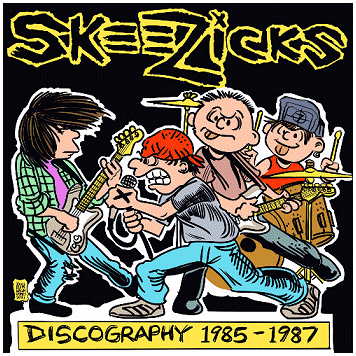 SKEEZICKS \"Discography 1985-1987\" [2xLP!]