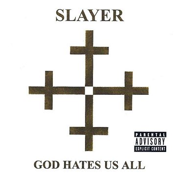 SLAYER \"God hates us all\" SLAYER \"God hates us all\"